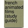 French Animated Films (Study Guide) by Source Wikipedia