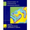 Frontiers In Cognitive Neuroscience door Stephen M. Kosslyn