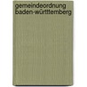 Gemeindeordnung Baden-Württtemberg door Konrad von Rotberg