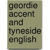 Geordie Accent And Tyneside English by Karsten Keuchler