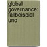 Global Governance: Fallbeispiel Uno