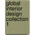 Global Interior Design Collection 1