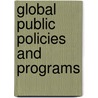 Global Public Policies And Programs door World Bank
