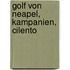 Golf von Neapel, Kampanien, Cilento