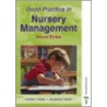 Good Practice In Nursery Management by Jacqueline Sadek