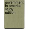 Government in America Study Edition door Martin P. Wattenberg