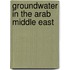 Groundwater In The Arab Middle East