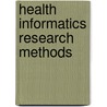 Health Informatics Research Methods door Elizabeth J. Layman