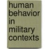 Human Behavior In Military Contexts