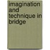 Imagination And Technique In Bridge