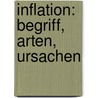 Inflation: Begriff, Arten, Ursachen door Iryna Kopiyevska