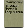International Harvester (Farmall) Shop Manual door Onbekend
