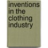 Inventions in the Clothing Industry