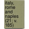Italy, Rome And Naples (21; V. 185) door Hippolyte Taine
