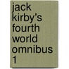 Jack Kirby's Fourth World Omnibus 1 by Jack Kirby