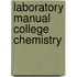 Laboratory Manual College Chemistry