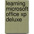 Learning Microsoft Office Xp Deluxe