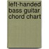 Left-Handed Bass Guitar Chord Chart
