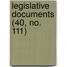 Legislative Documents (40, No. 111) door New York (State) Legislature