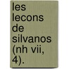 Les Lecons De Silvanos (nh Vii, 4). door Janssens Ay