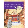 Look Around A Shakespearean Theatre by Stewart Ross