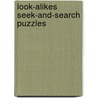 Look-Alikes Seek-And-Search Puzzles door Joan Steiner