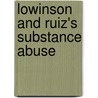 Lowinson And Ruiz's Substance Abuse by Pedro Ruiz