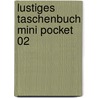 Lustiges Taschenbuch Mini Pocket 02 door Rh Disney
