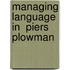 Managing Language In  Piers Plowman