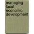 Managing Local Economic Development