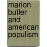 Marion Butler And American Populism door James L. Hunt