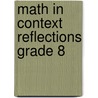 Math in Context Reflections Grade 8 door Freudentha