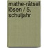 Mathe-Rätsel lösen / 5. Schuljahr