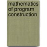 Mathematics Of Program Construction door Roland C. Backhouse