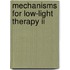Mechanisms For Low-Light Therapy Ii