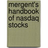 Mergent's Handbook Of Nasdaq Stocks by Mergent Inc.