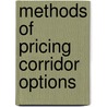 Methods Of Pricing Corridor Options by Julia Eisenmann