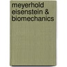 Meyerhold Eisenstein & Biomechanics door Mel Gordon