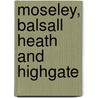 Moseley, Balsall Heath And Highgate door Peter Drake