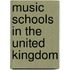 Music Schools in the United Kingdom