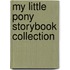 My Little Pony Storybook Collection