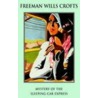 Mystery Of The Sleeping Car Express by Freeman Wills Crofts