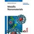 Nanomaterials For The Life Sciences