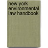 New York Environmental Law Handbook door Peabody Llp Nixon