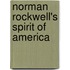 Norman Rockwell's Spirit Of America