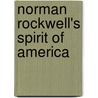 Norman Rockwell's Spirit Of America door Norman Rockwell