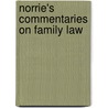 Norrie's Commentaries On Family Law door Kenneth Norrie