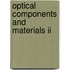Optical Components And Materials Ii