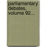 Parliamentary Debates, Volume 92... by New Zealand Parliament House