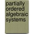 Partially Ordered Algebraic Systems